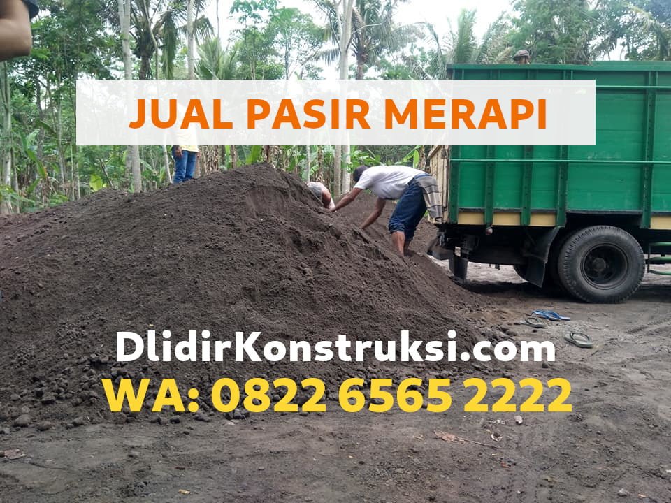 Jual Pasir  Merapi  Semarang Harga per 1 Truk  Rit Murah 